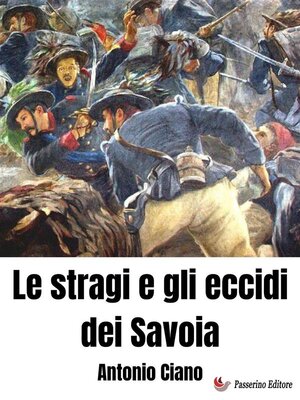 cover image of Le stragi e gli eccidi dei Savoia